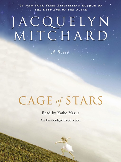 Title details for Cage of Stars by Jacquelyn Mitchard - Wait list